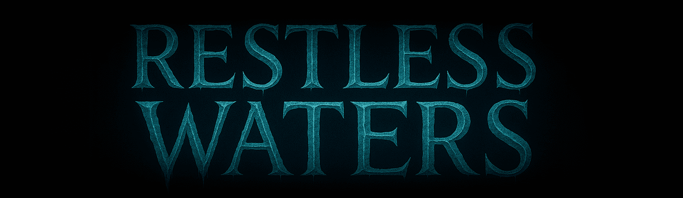 Restless Waters